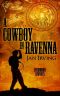 [Uncommon Cowboys 06] • A Cowboy in Ravenna